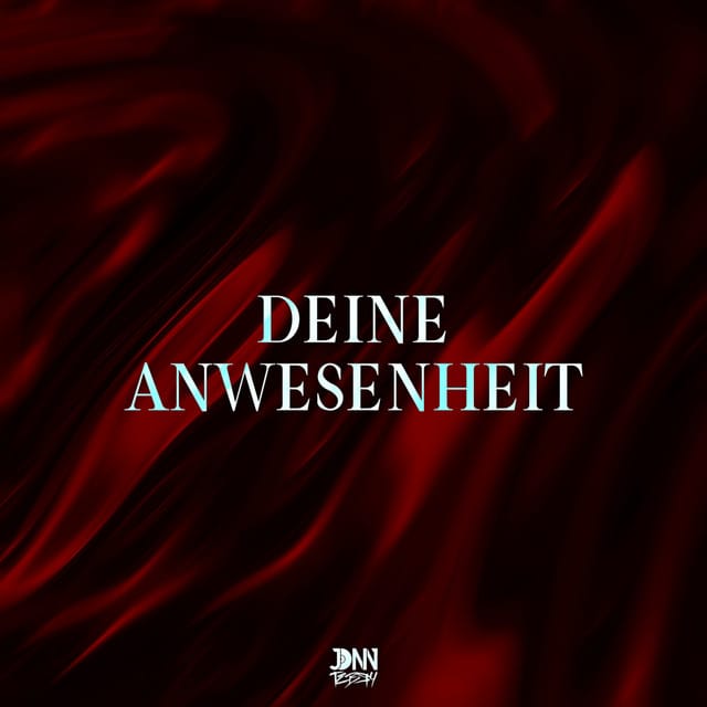Deine Anwesenheit