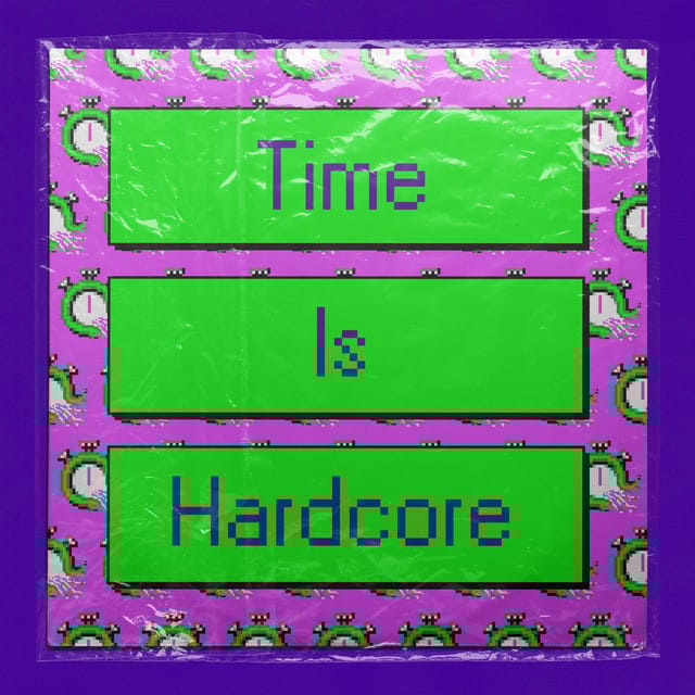 Time Is Hardcore (feat. Kae Tempest & Anita Blay)