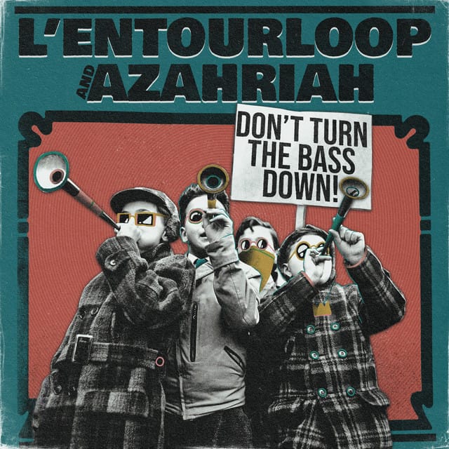 Don't Turn the Bass Down