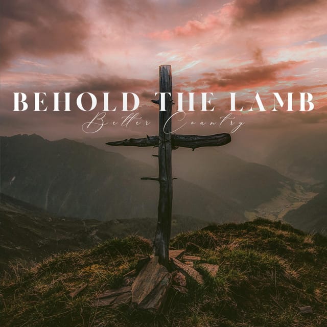 Behold the Lamb
