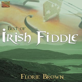 Florie Brown: Best of Irish Fiddle