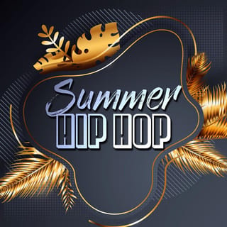Summer Hip Hop