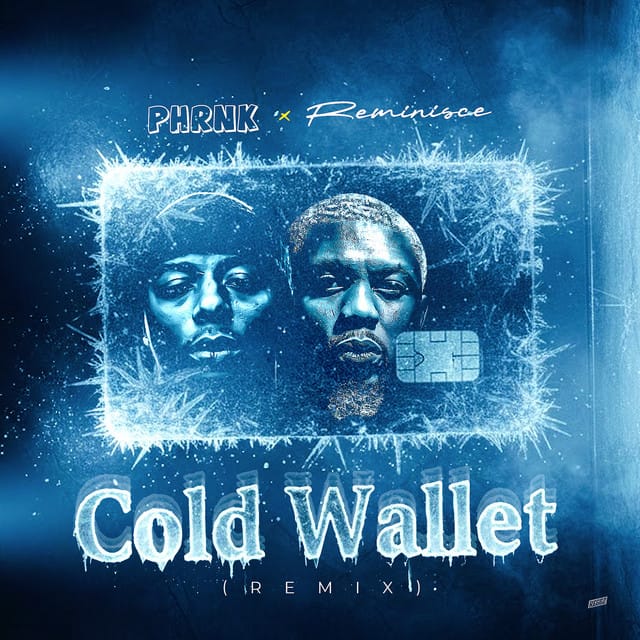 Cold Wallet (feat. Reminisce) [Remix]
