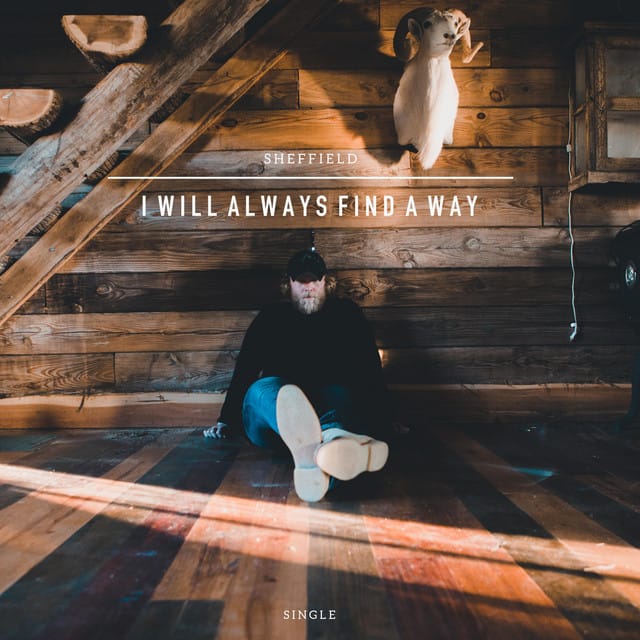 I Will Always Find A Way