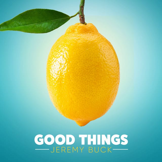 Good Things - Single