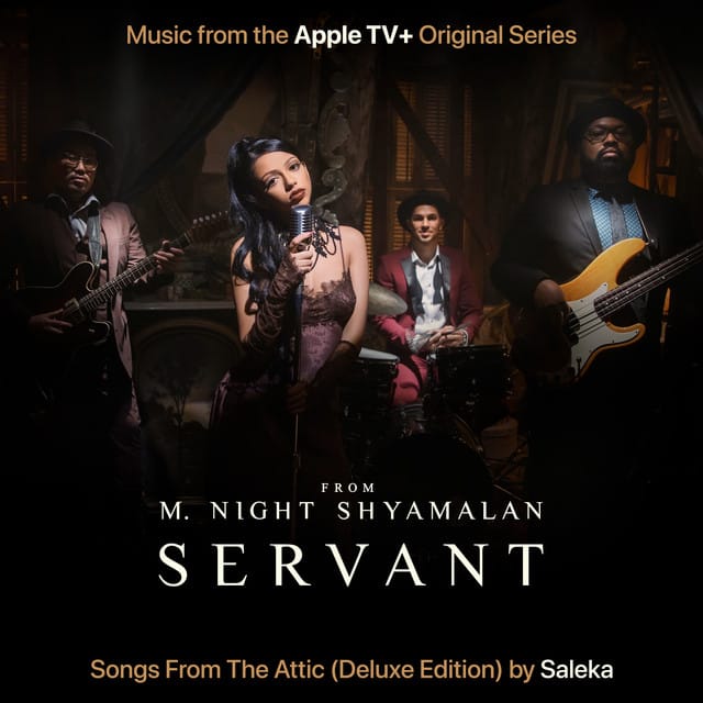 Servant: Songs From the Attic (Music From the Apple TV+ Original Series) [Deluxe Edition]
