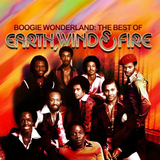 Boogie Wonderland: The Best Of Earth, Wind & Fire