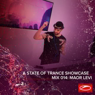 A State of Trance Showcase - Mix 014: Maor Levi (DJ Mix) - EP