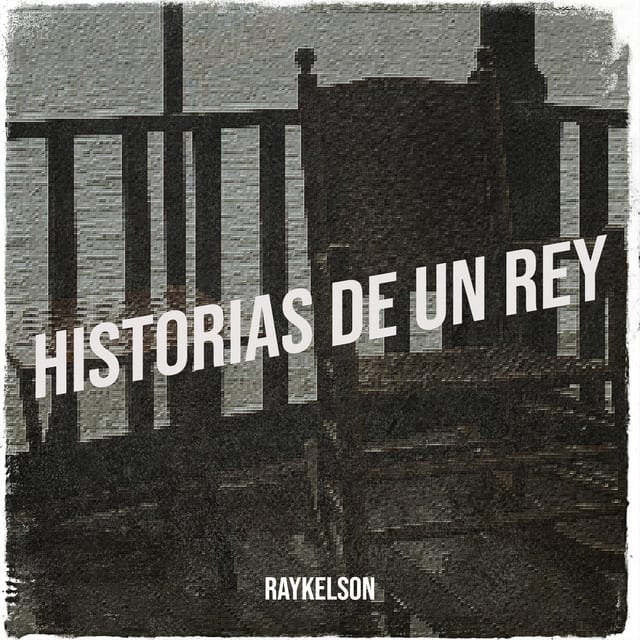 Historias De Un Rey