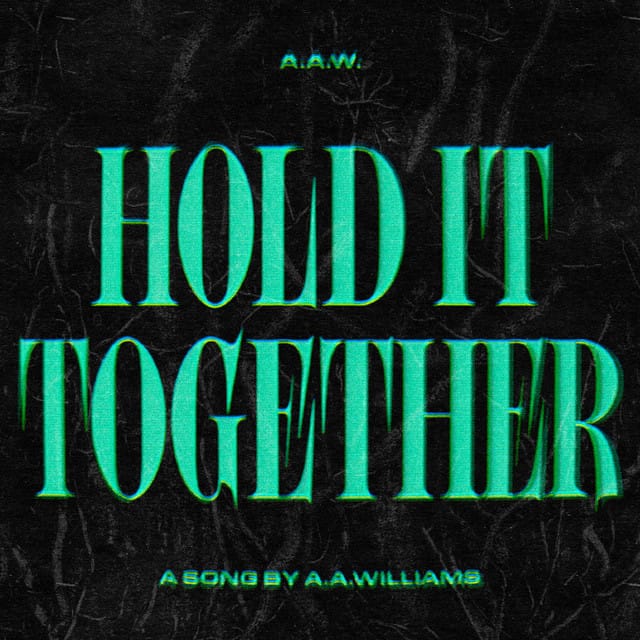 Hold It Together