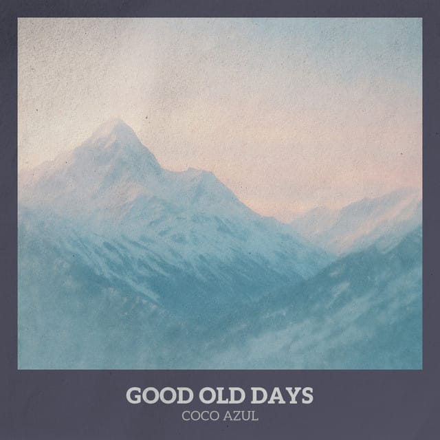 Good Old Days - EP