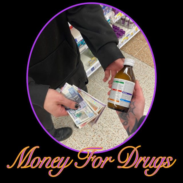 Money for Drugs