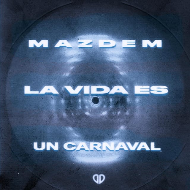 La Vida Es Un Carnaval