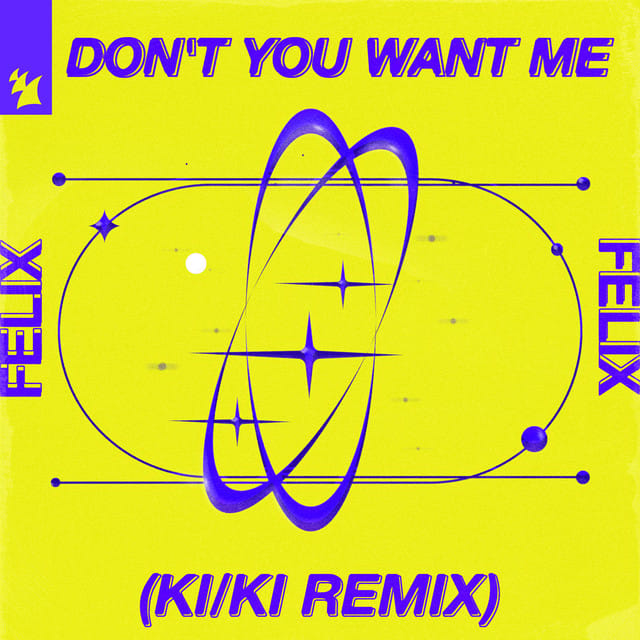 Don't You Want Me (KI/KI Remix) - Single