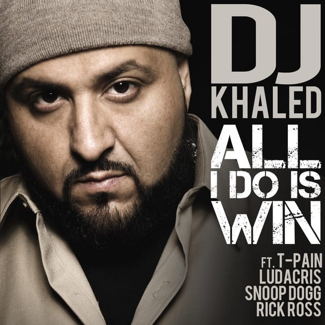 All I Do Is Win (Feat. T-Pain, Ludacris, Snoop Dogg & Rick Ross)