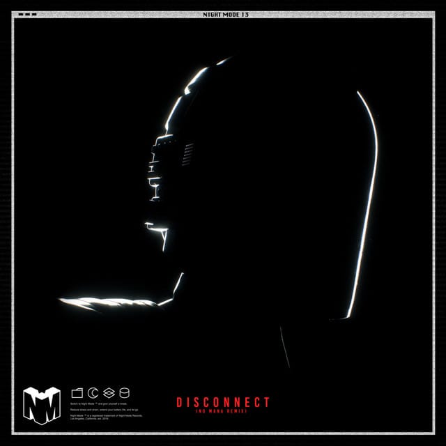 Disconnect (No Mana remix)