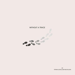without a trace