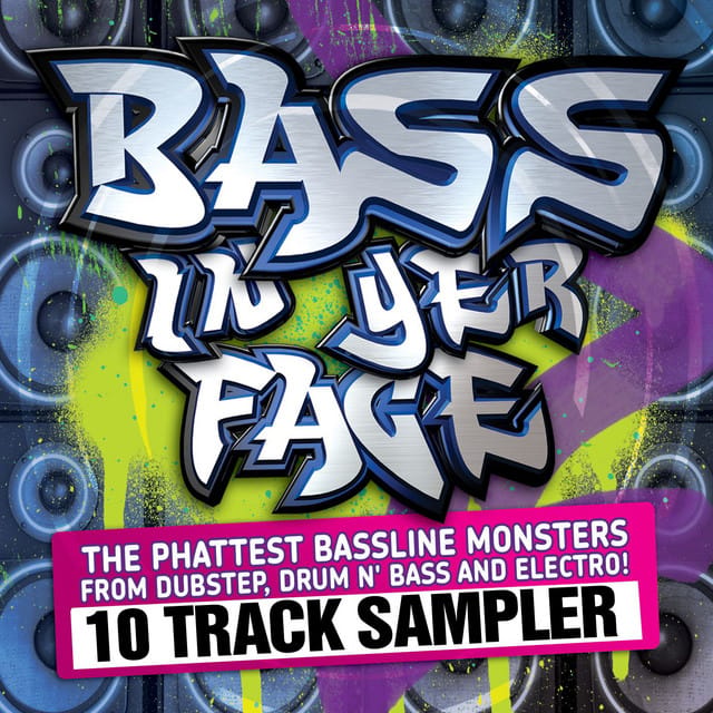 Bass In Yer Face (Streaming)