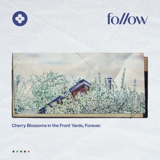 Cherry Blossoms in the Front Yards, Forever - Single