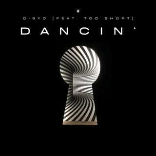 Dancin' (feat. Too $hort) - Single