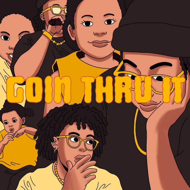 Goin Thru It - EP