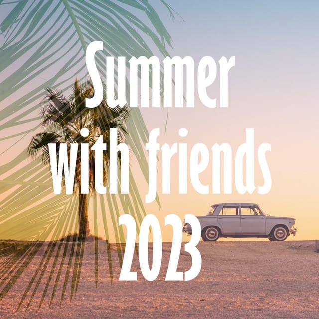 Better Of Alone | Break My Heart | Summer With Friends 2023
