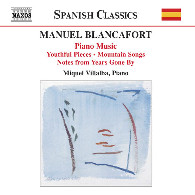 Blancafort, M.: Piano Music, Vol. 1 - Peces De Joventut / Cancons De Muntanya / Notes D'Antany