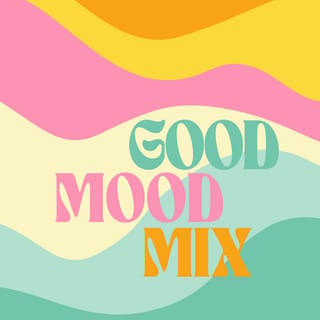 Good Mood Mix
