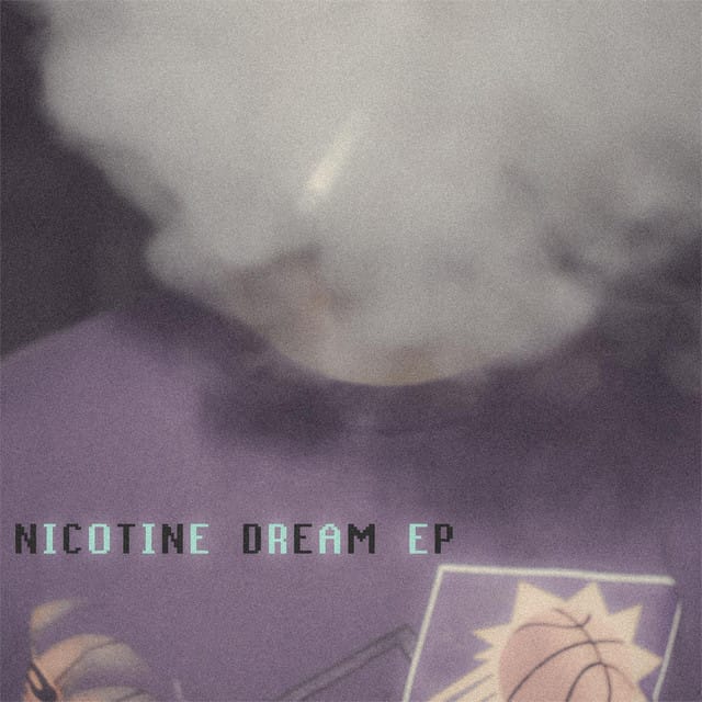 Nicotine Dream - EP