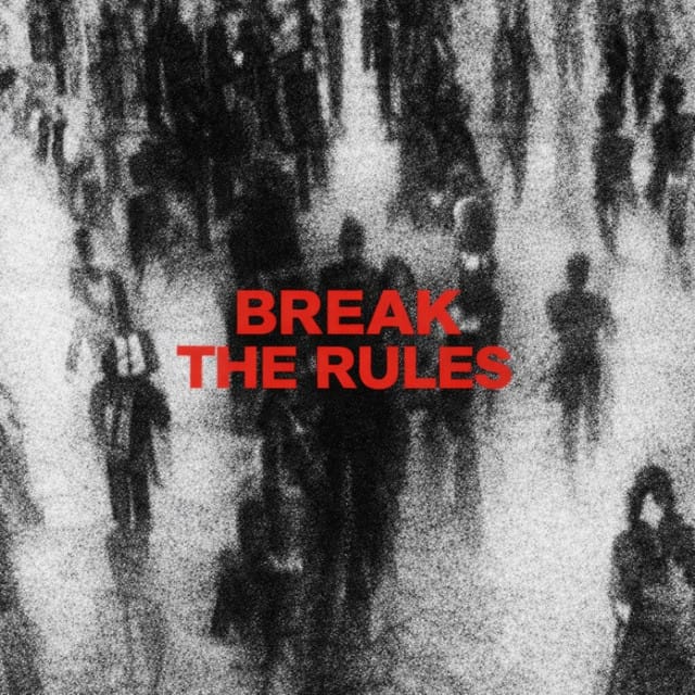 Break The Rules (Garage)