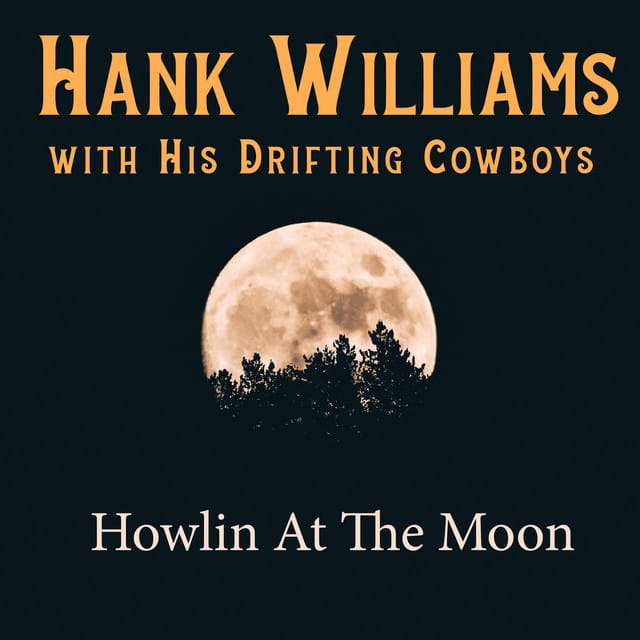 Hank Williams, Drifting Cowboys