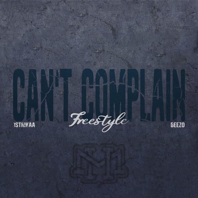 Can't Complain (Freestyle)