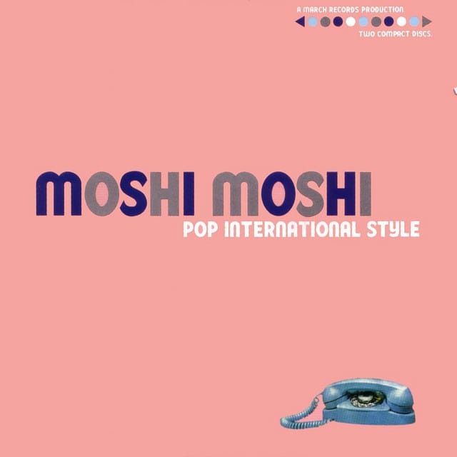 Moshi Moshi (Pop International Style)