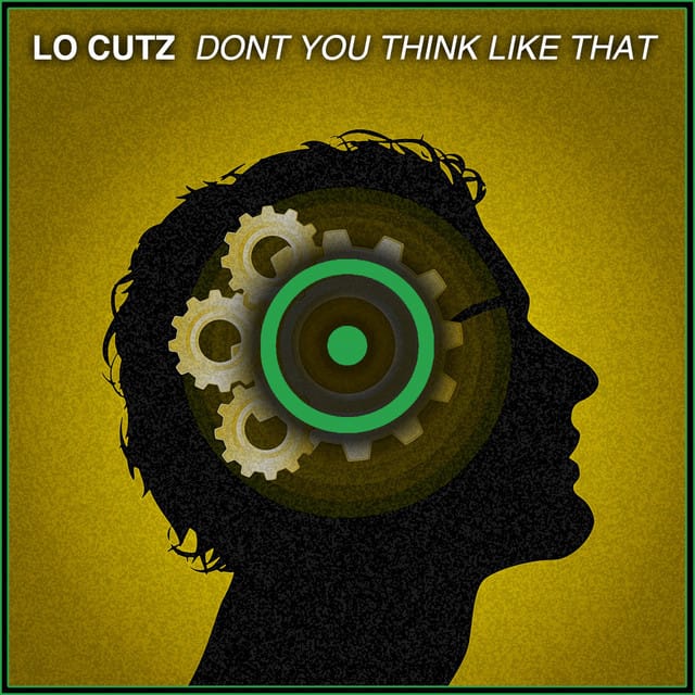 Don't You Think Like That - Single