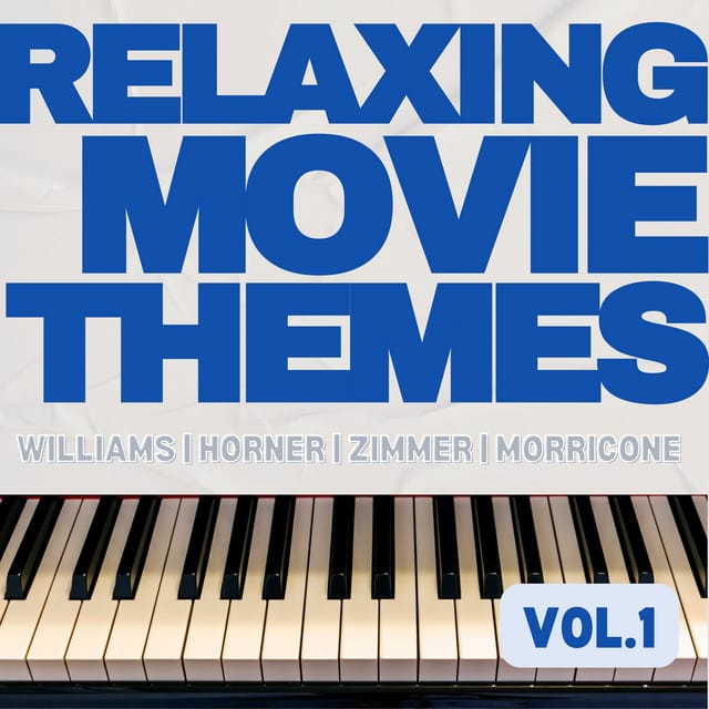 Relaxing Movie Themes Vol. 1