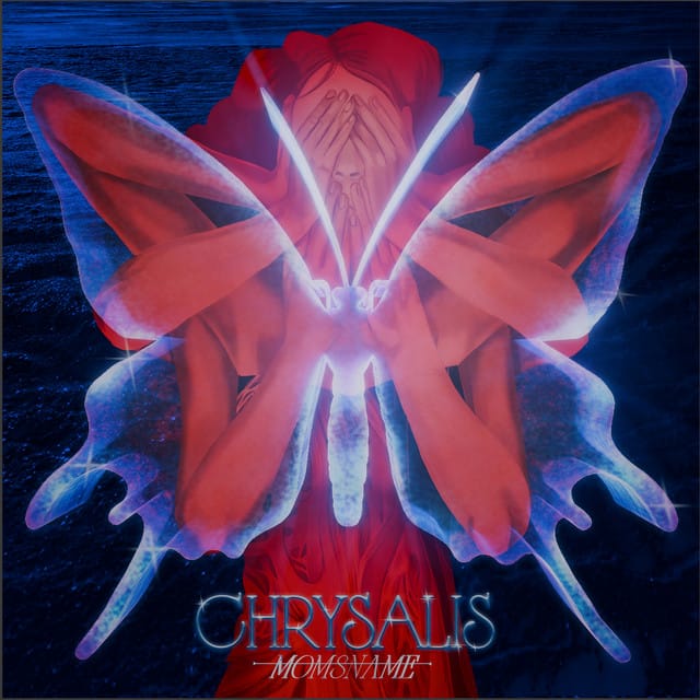 Chrysalis
