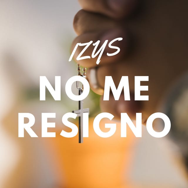 No Me Resigno - Single