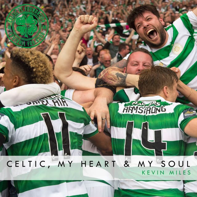 Celtic, My Heart & My Soul - Single