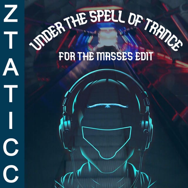 Under the spell of trance (For the masses edit) - Single