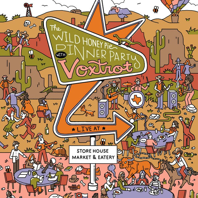 Voxtrot: The Wild Honey Pie Dinner Party