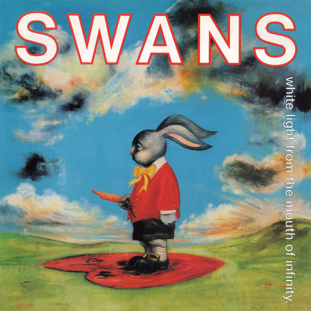 Swans – White Light from the Mouth of Infinity (1991) | Album