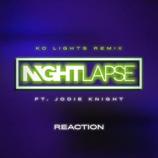 Reaction (feat. ALLKNIGHT) [KC Lights Remix]
