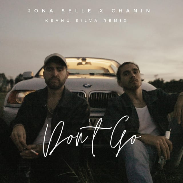 Don't Go (Keanu Silva remix)