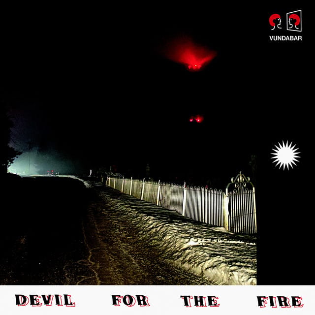 Devil for the Fire