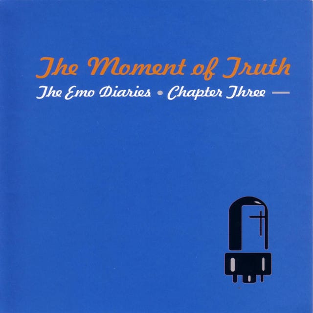 The Emo Diaries, Chapter 3 - The Moment of Truth