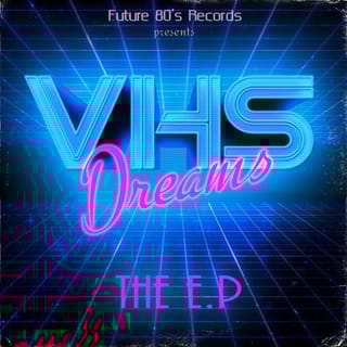 VHS Dreams EP