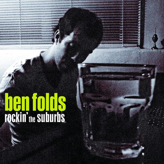 Ben Folds – Rockin' the Suburbs | Single | Dork