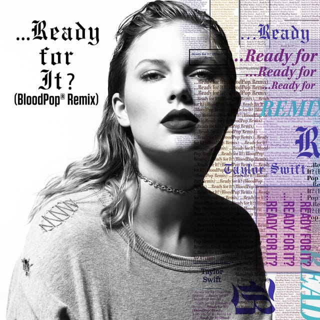 ...Ready For It? (BloodPop® Remix) - Single