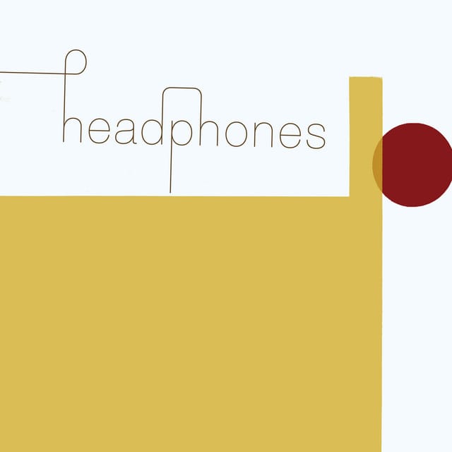 Headphones (20th Anniversary Edition / Remastered)