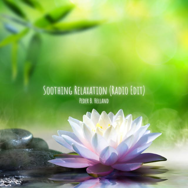 Soothing Relaxation (Radio Edit) - Single